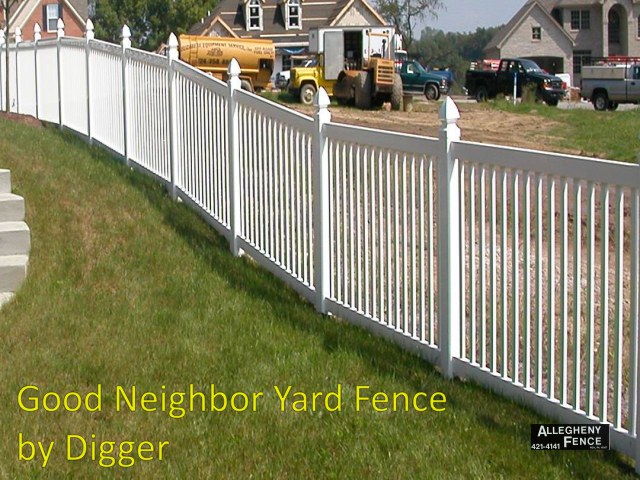 Good Neighbor Yard Fence by Digger